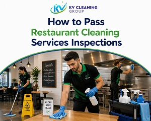 How to Pass Restaurant Cleaning Services Inspections
