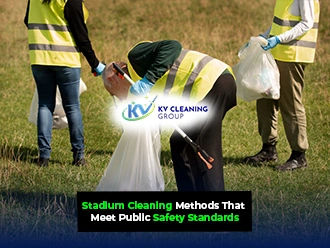 Stadium Cleaning Methods That Meet Public Safety Standards